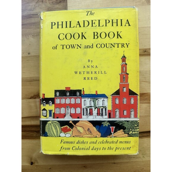 The Philadelphia Cook Book of Town and Country Anna Weatherill Reed 1963 Vintage - Picture 1 of 5